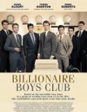 Düzenbazlar Kulübü Billionaire Boys Club 1080p izle