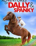 Dally Ve Spanky’nin Maceraları Adventures of Dally & Spanky