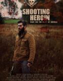 Eroin Avı Shooting Heroin